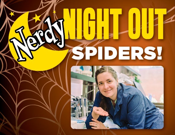 More Info for Nerdy Night Out: Spiders!