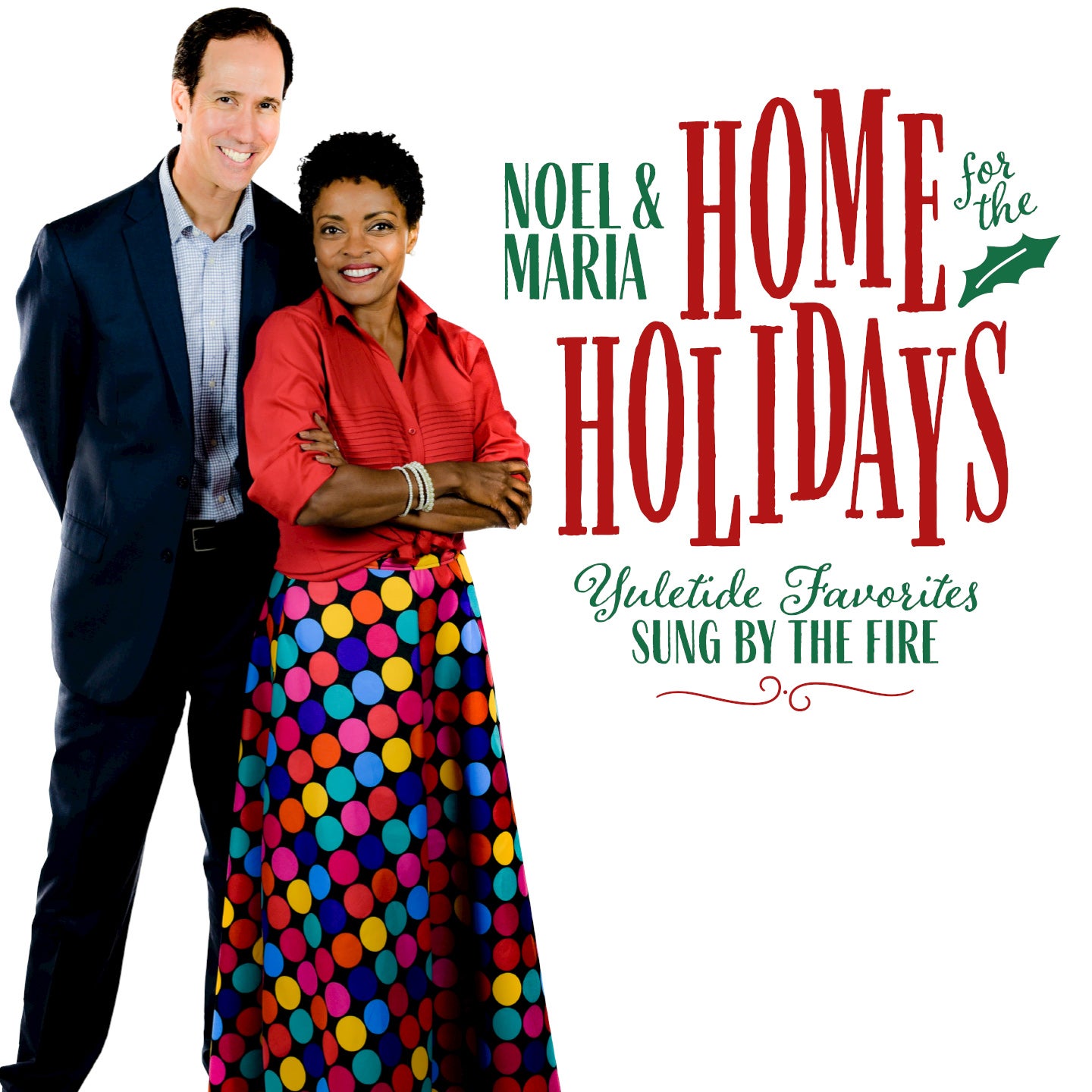 Noel and Maria: Home for the Holidays