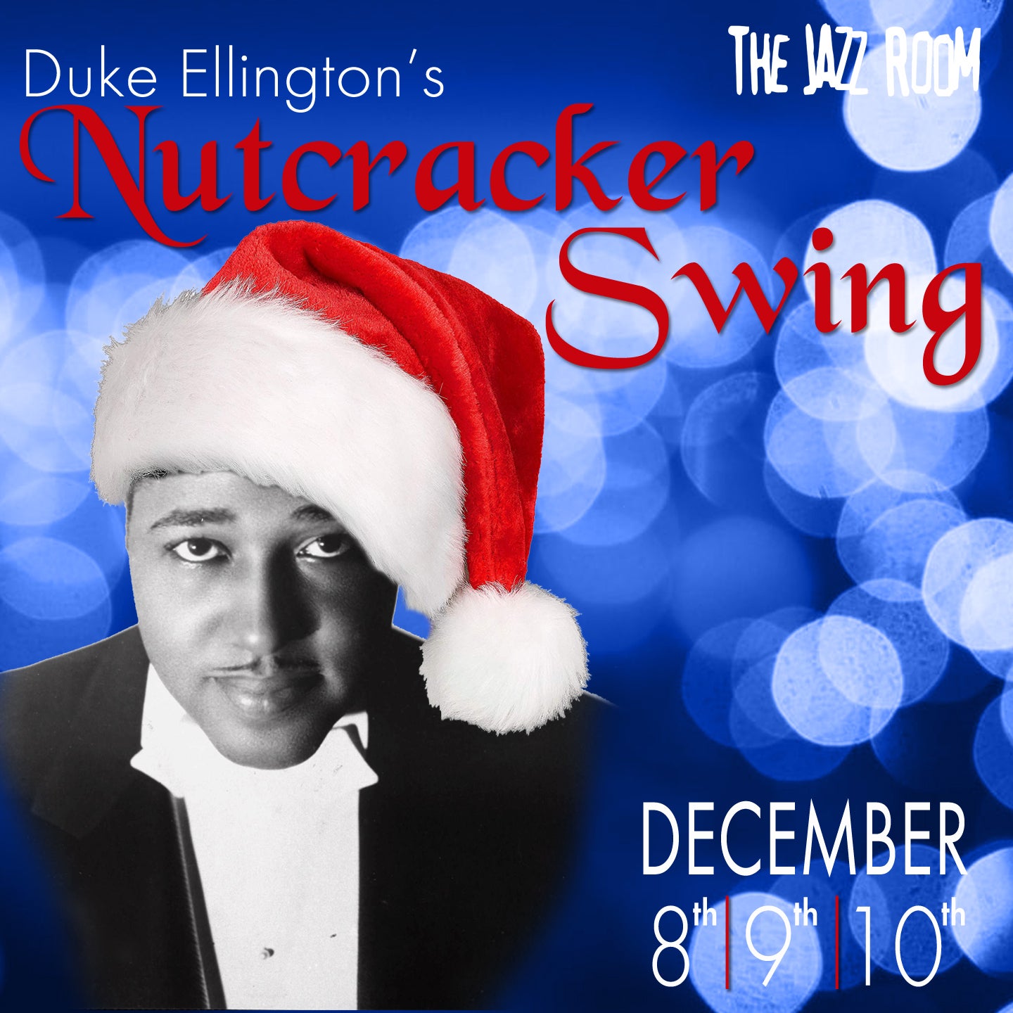 JAZZ ROOM Holiday Edition: Duke Ellington's Nutcracker Swing