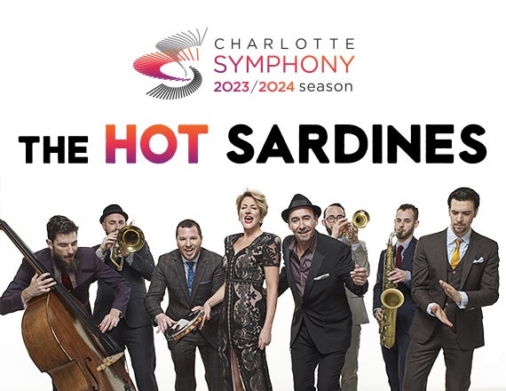 More Info for Charlotte Symphony: The Hot Sardines