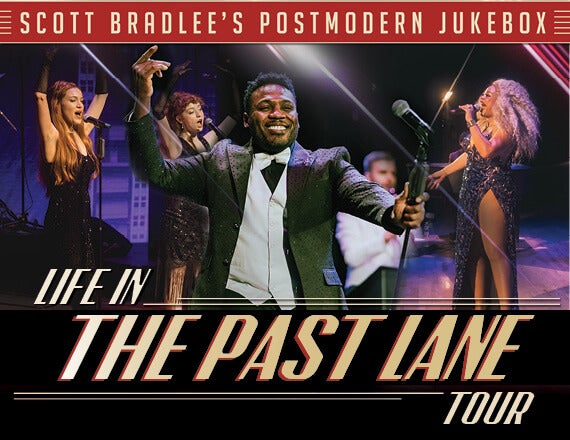 More Info for Scott Bradlee’s Postmodern Jukebox: Life in the Past Lane Tour