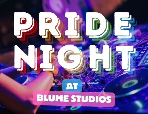 More Info for Pride Night at Blume Studios