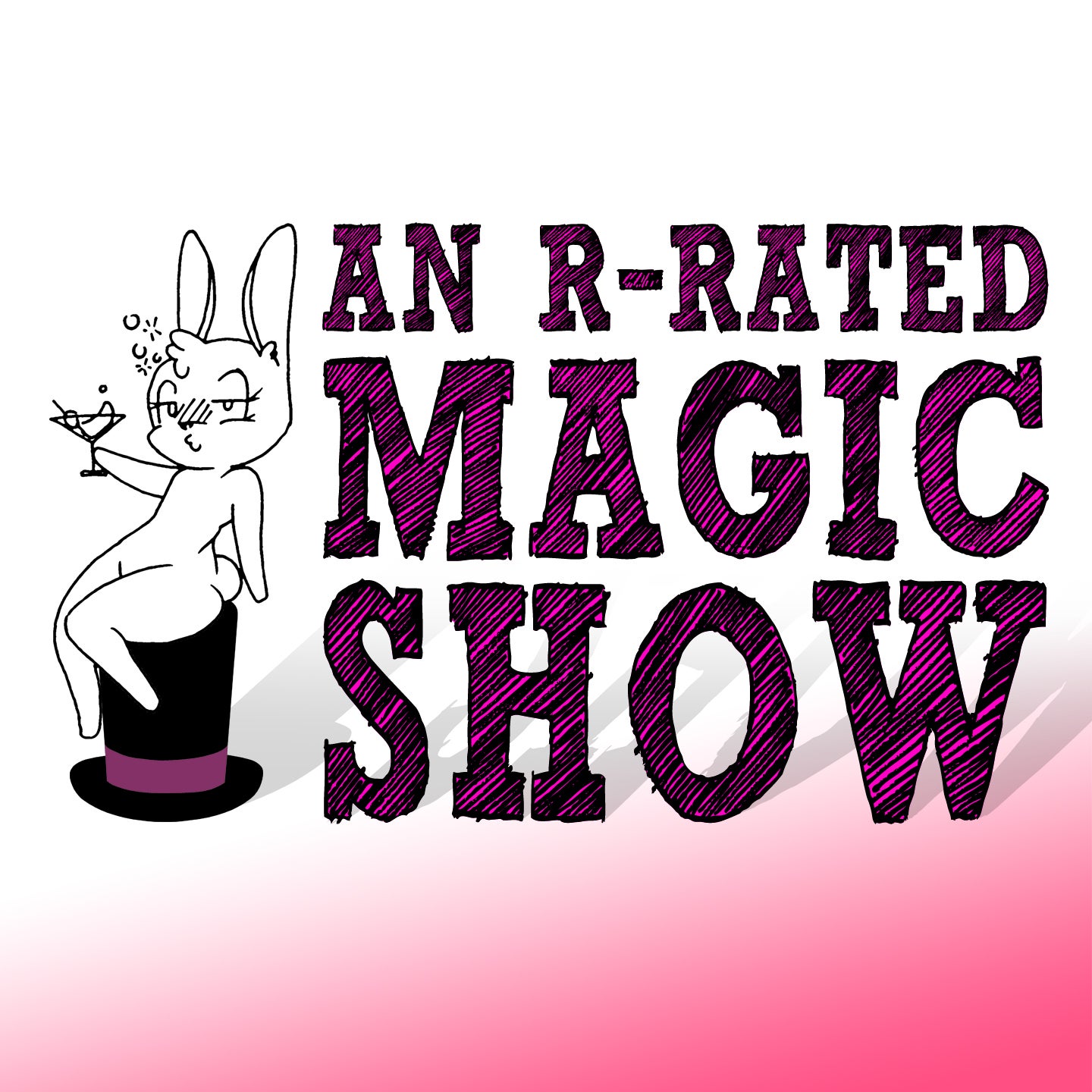 An R-Rated Magic Show