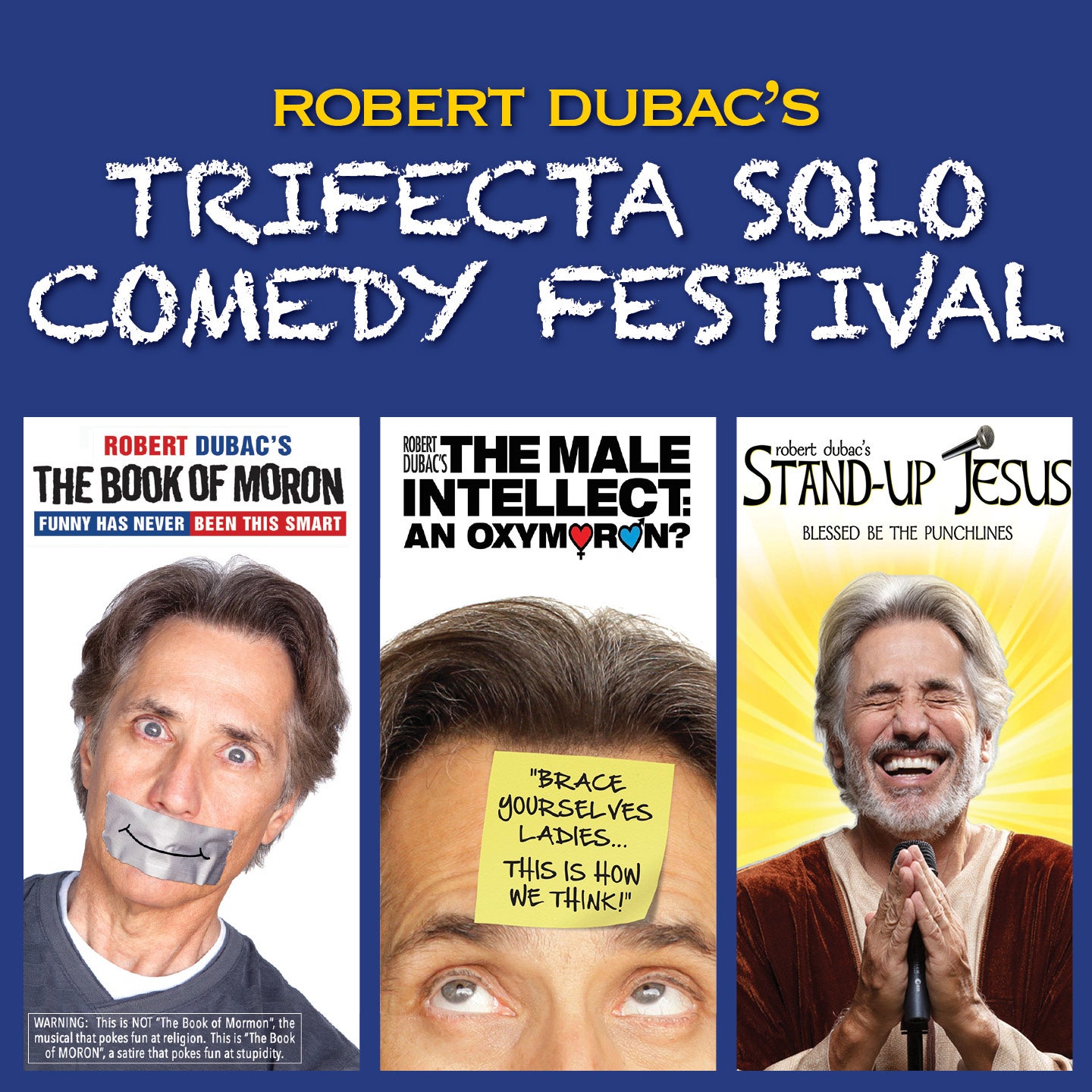 Robert Dubac's Trifecta Solo Comedy Festival