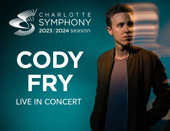 More Info for Charlotte Symphony: Cody Fry Live in Concert