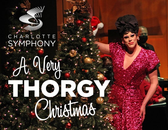 More Info for Charlotte Symphony: A Very Thorgy Christmas