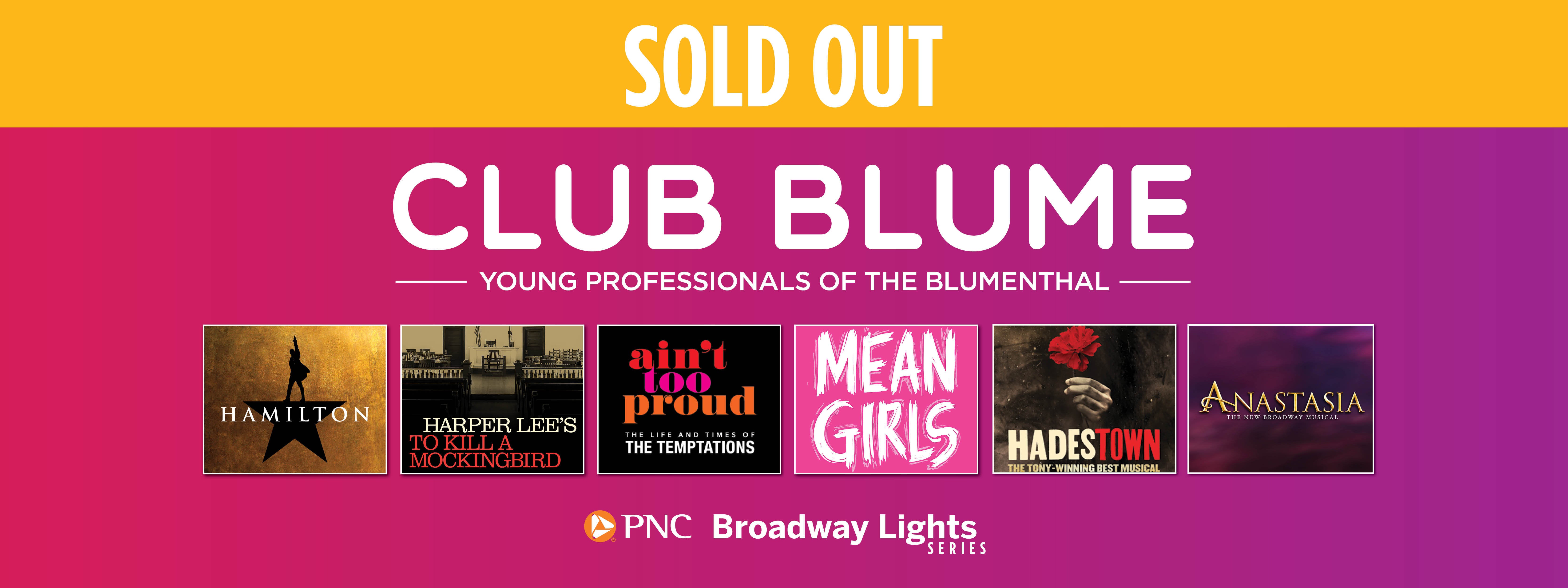 Offers CLUB BLUME Blumenthal Performing Arts