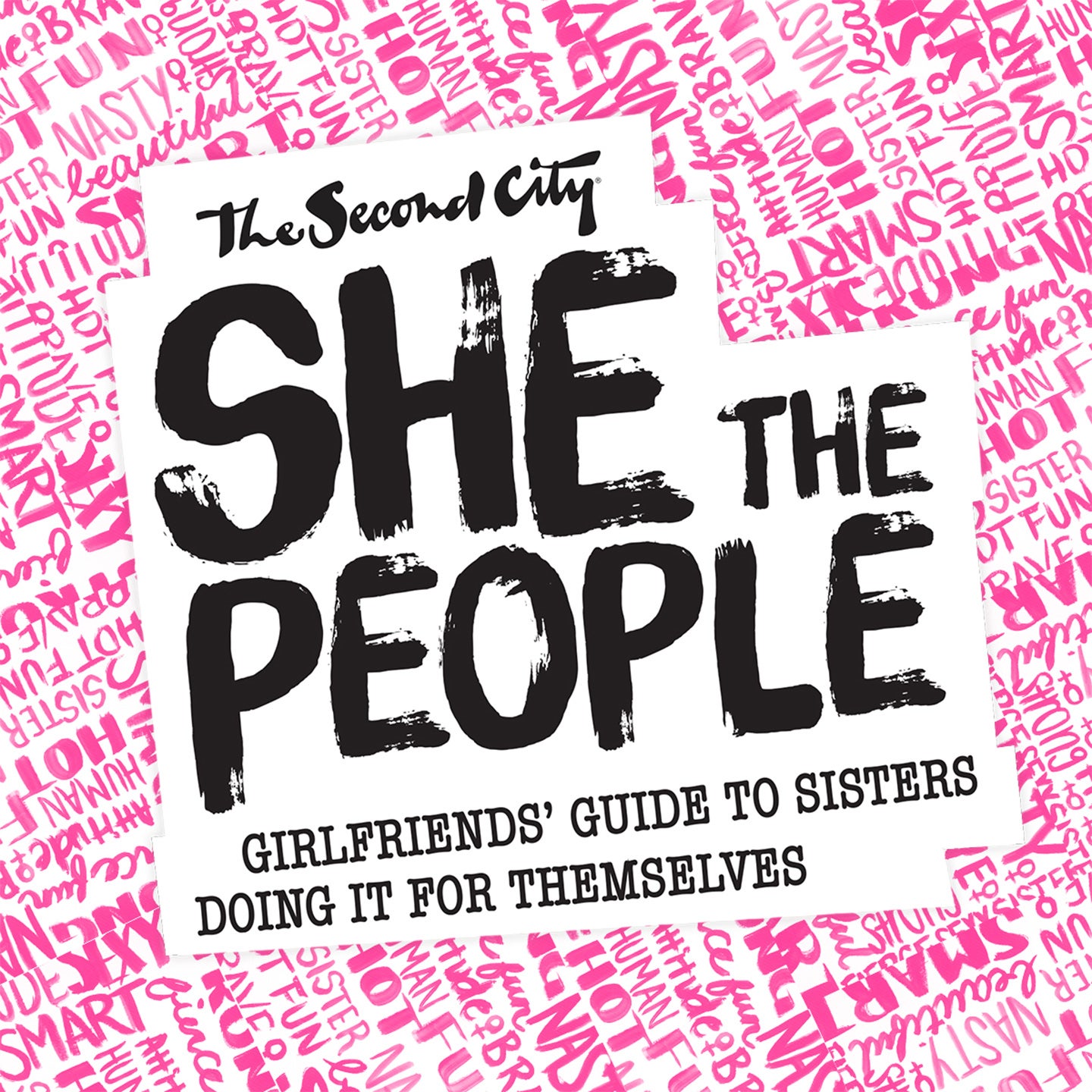 The Second City: She the People