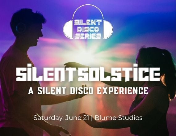 More Info for Silent Solstice: A Silent Disco Experience