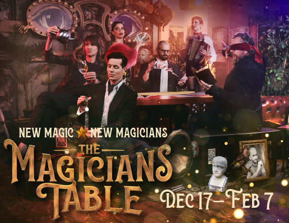The Magicians Table Returns to Blume Studios with New Magic, New Magicians and New Surprises!