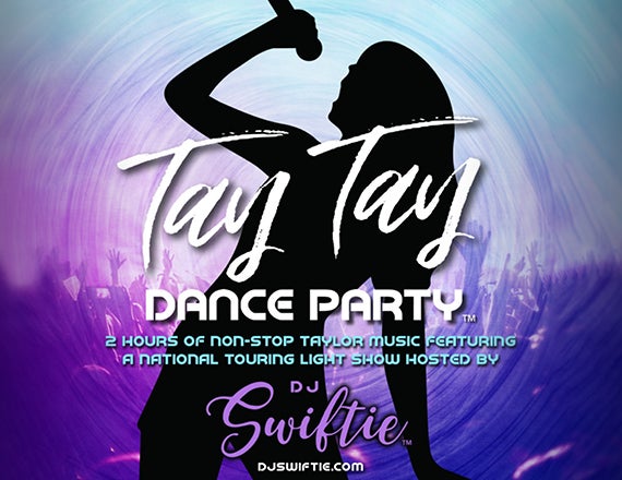 More Info for Tay Tay Dance Party