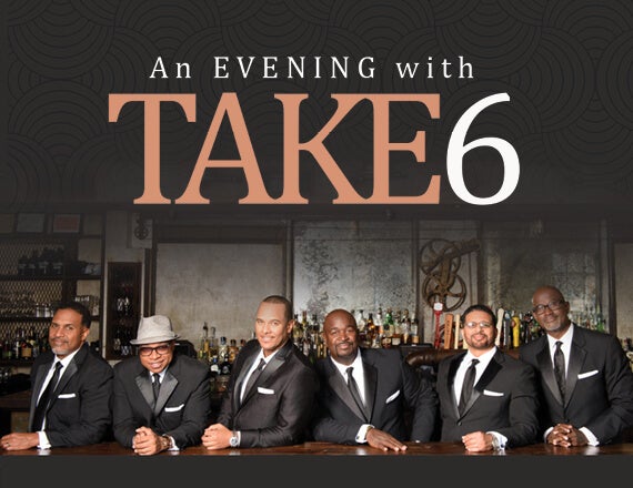 More Info for Take 6