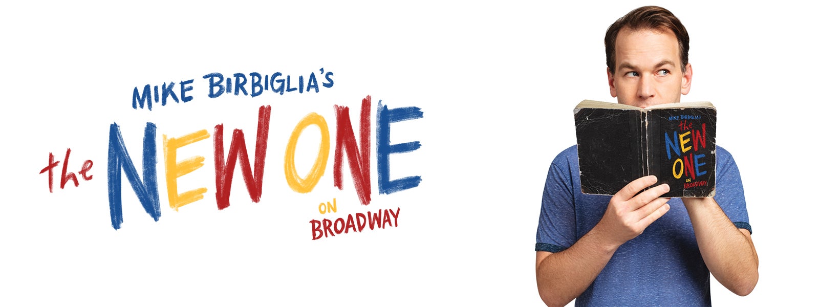 Mike Birbiglia's The New One