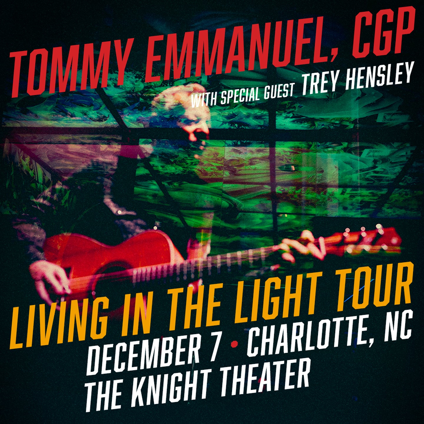 Tommy Emmanuel, CGP - Living in the Light Tour | Blumenthal Arts