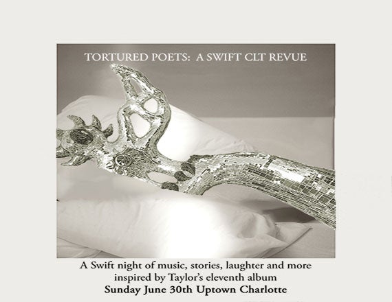 More Info for Tortured Poets: A Swift CLT Revue