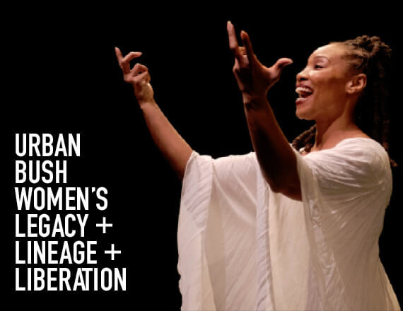 More Info for Urban Bush Women's Legacy + Lineage + Liberation