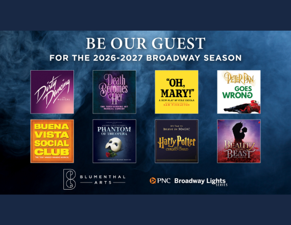 Blumenthal’s CEO takes us behind-the-scenes of the new PNC Broadway Lights Season