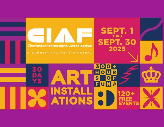 The Charlotte International Arts Festival Returns September 1-30! 