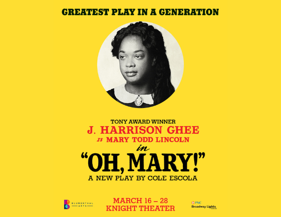 More Info for Tony Award® Winner J. Harrison Ghee To Star As "Mary Todd Lincoln" in Oh, Marry!'s Charlotte Run