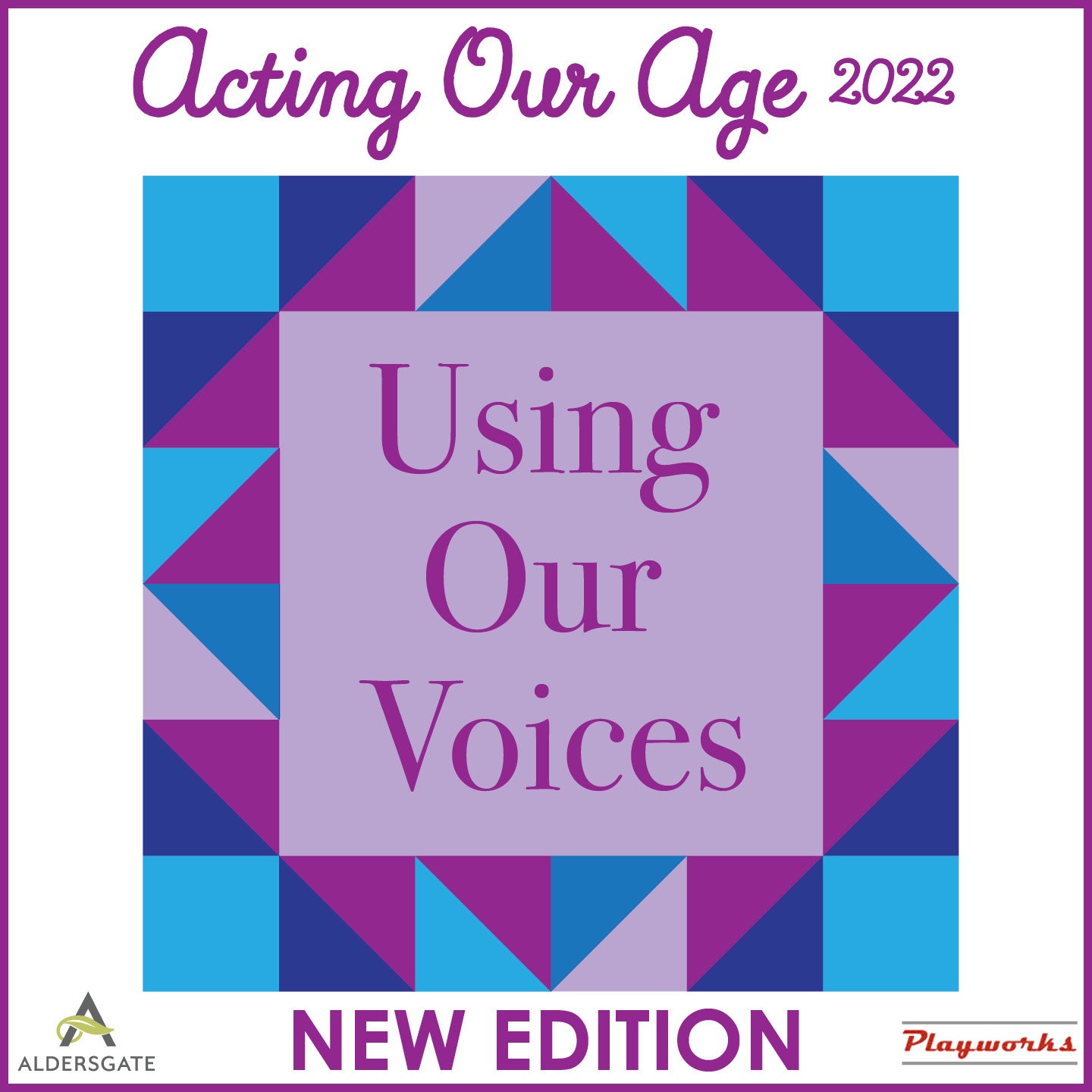 Acting Our Age 2022: Using Our Voices