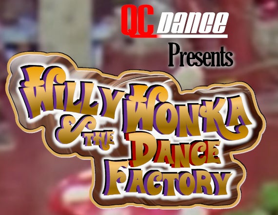 More Info for Willy Wonka and the Dance Factory