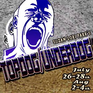 broadway topdog underdog broadway topdog underdog